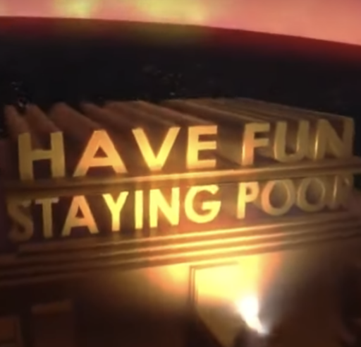 Have Fun Staying Poor!